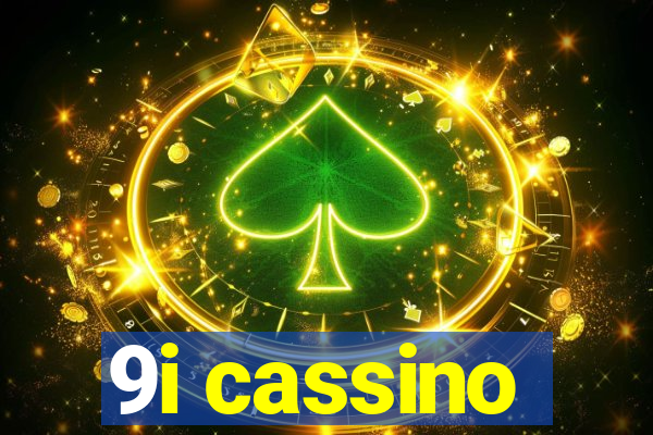 9i cassino